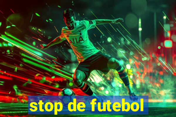 stop de futebol